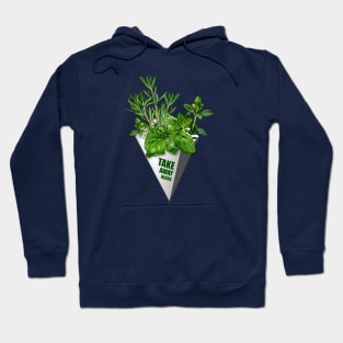 TAKE AWAY HERBS Hoodie